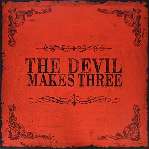 Devil Makes Three: Devil Makes Three