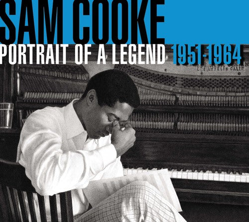 Cooke, Sam: Portrait of a Legend 1951-1964