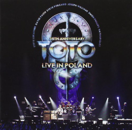 Toto: 35th Anniversary Tour: Live in Poland 2013