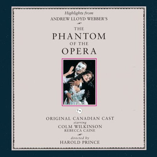 Phantom of the Opera / Orig Canadian Cast: Phantom of the Opera / Orig Canadian Cast