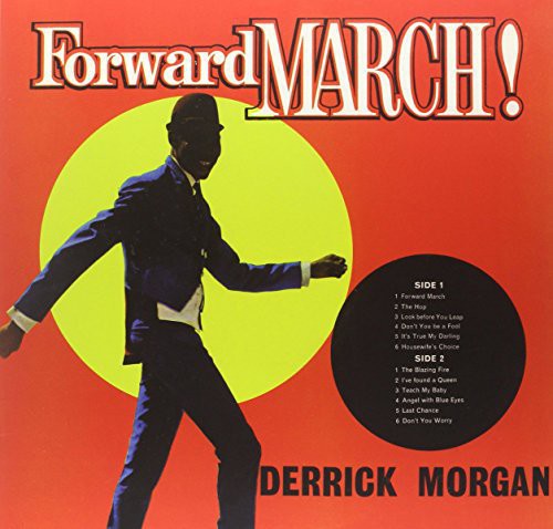 Morgan, Derrick: Forward March