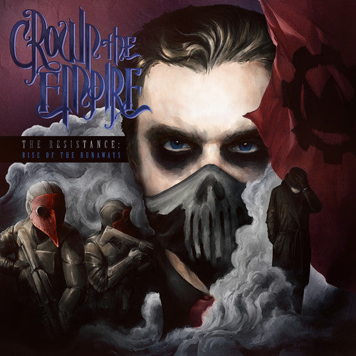 Crown the Empire: Resistance: Rise of the Runaways