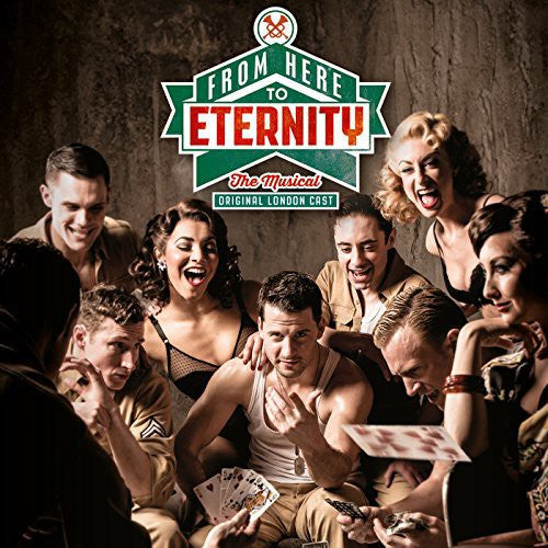 From Here to Eternity: The Musical: From Here to Eternity: The Musical
