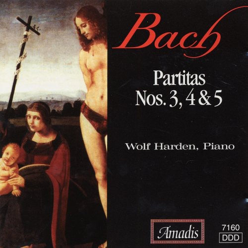 Bach / Harden: Partitas 3-5