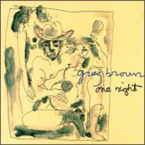 Brown, Greg: One Night