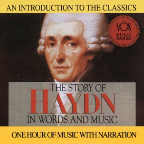 Haydn: His Story & His Music