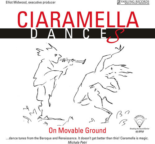 Sanz / Ciaramella Ensemble / Gilbert: Ciaramella: Dances on Moveable Ground