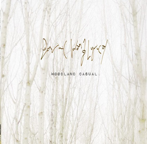 Dominic Waxing Lyric: Woodland Casual
