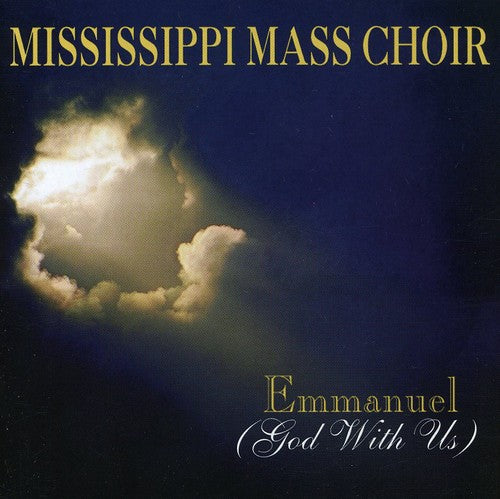 Mississippi Mass Choir: Emmanuel: God with Us
