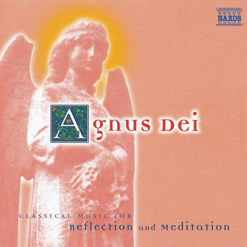 Lassus / Palestrina / Faure: Agnus Dei
