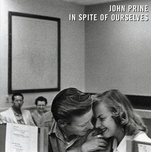 Prine, John: In Spite of Ourselves