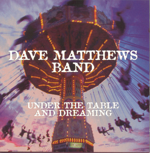 Matthews, Dave: Under the Table & Dreaming