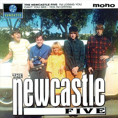 Newcastle Five: I'm Losing You / Can't You See / Yes I'm Crying