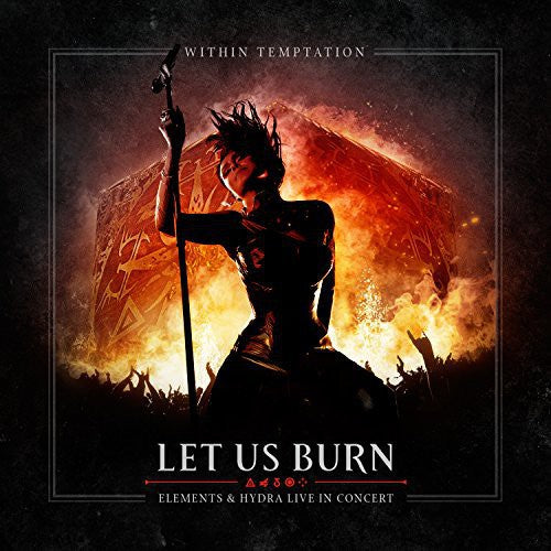 Within Temptation: Let Us Burn (Elements & Hydra Live in Concert)