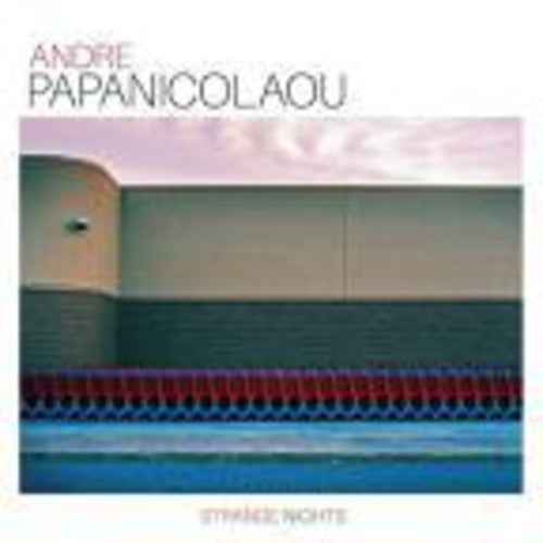 Papanicolaou, Andre: Strange Nights