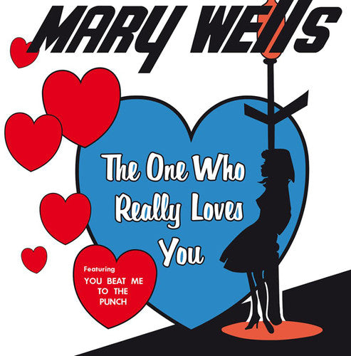 Wells, Mary: One Who Really Loves You