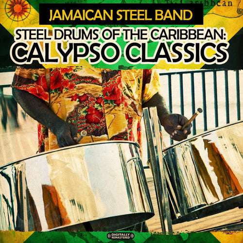 Jamaican Steel Band: Steel Drums of the Caribbean: Calypso Classics