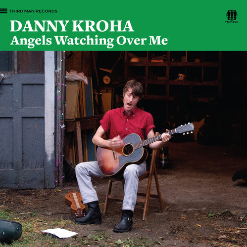 Kroha, Danny: Angels Watching Over Me