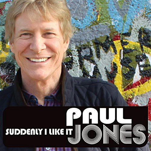 Jones, Paul: Suddenly I Like It