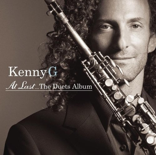 Kenny G: At Last: The Duets Album