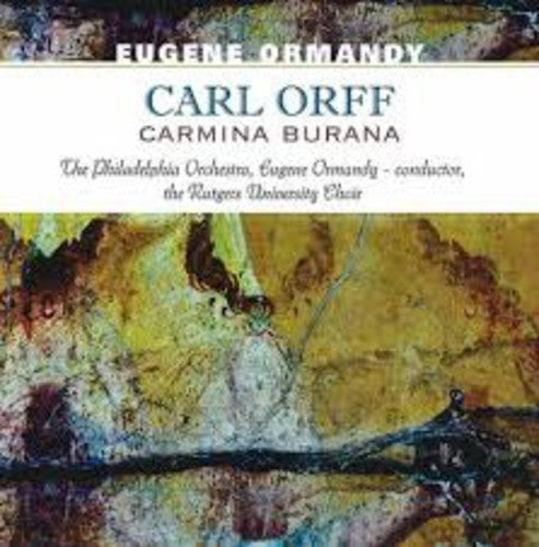 Ormandy, Eugene: Carl Orff-Carmina Burana