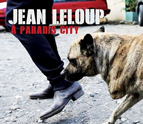 Jean Leloup: Paradis City