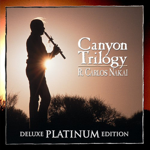 Nakai, R Carlos: Canyon Trilogy