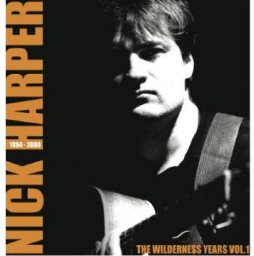Nick Harper: Wilderness Years Vol 1