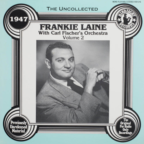 Laine, Frankie / Fischer's, Carl Orchestra: Uncollected 2