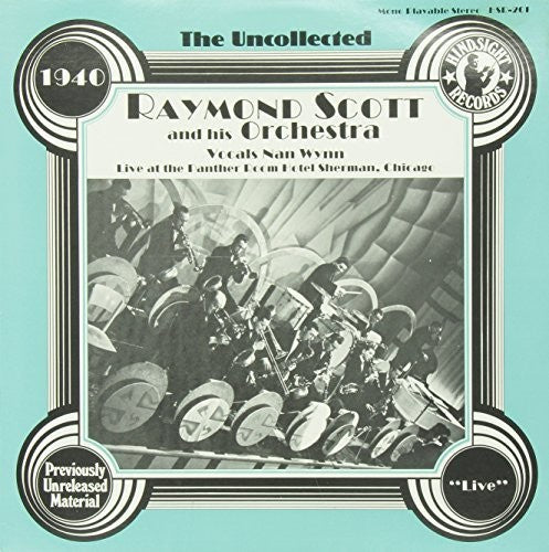Raymond Scott & Orchestra: Uncollected