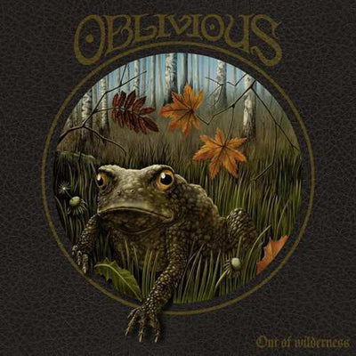 Oblivious: Out of Wilderness