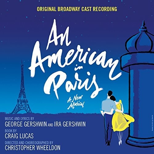 An American in Paris / O.B.C.R.: An American in Paris (Original Broadway Cast Recording)