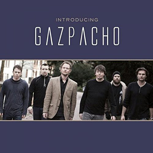 Gazpacho: Introducing