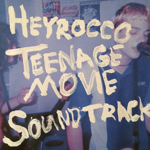 Heyrocco: Teenage Movie (Original Soundtrack)