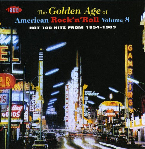 Golden Age of American Rock N Roll 8 / Various: Golden Age of American Rock N Roll 8 / Various