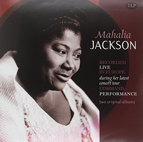 Mahalia Jackson: Recorded Live in Europe