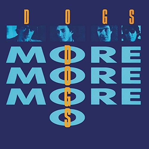 Dogs: More More More
