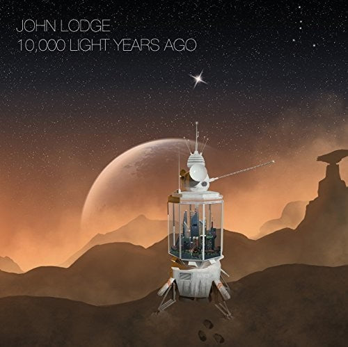Lodge, John: 10 000 Light Years Ago