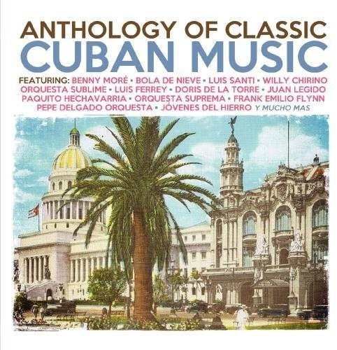 Anthology of Classic Cuban Music / Various: Anthology of Classic Cuban Music
