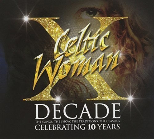 Celtic Woman: Decade