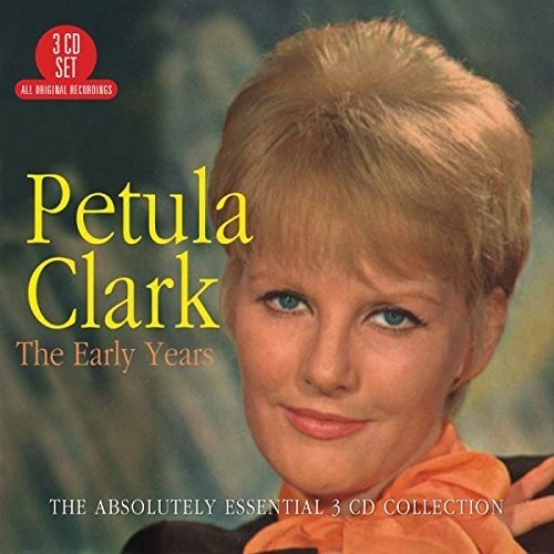 Clark, Petula: Early Years: Absolutely Essential 3CD Collection
