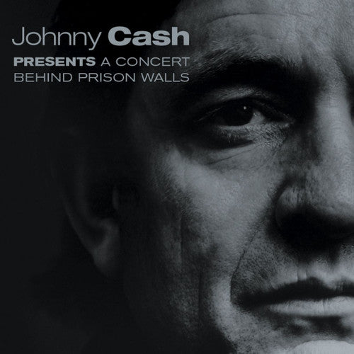 Cash, Johnny: A Concert Behind Prison Walls