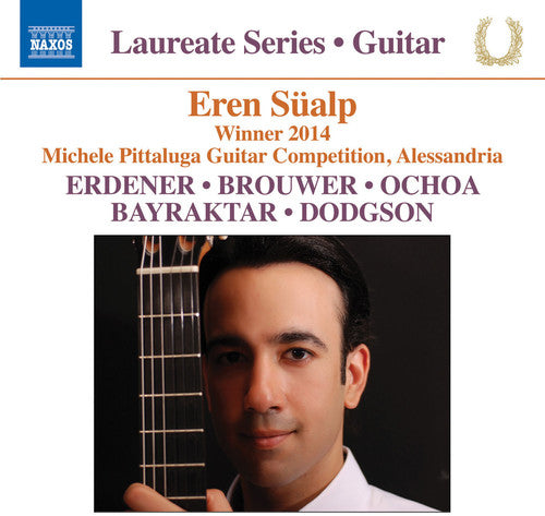 Brouwer / Sualp, Eren: Eren Sualp - Guitar Recital