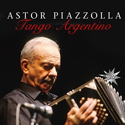Piazzolla, Astor: Tango Argentino