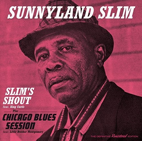 Sunnyland Slim: Slim's Shout / Chicago Blues Session