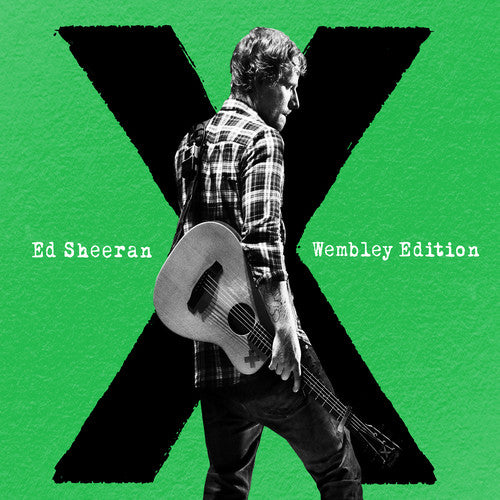 Sheeran, Ed: X Wembley Edition