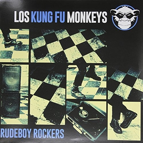Los Kung Fu Monkeys: Rudeboy Rockers