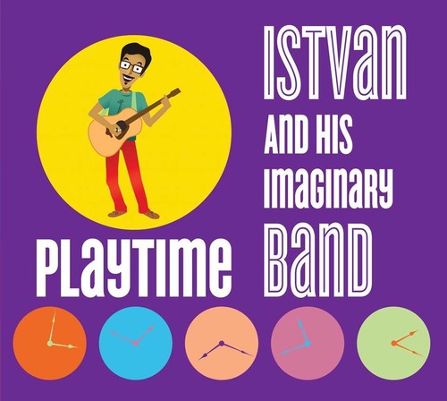 Istvan & His Imaginary Band: Playtime
