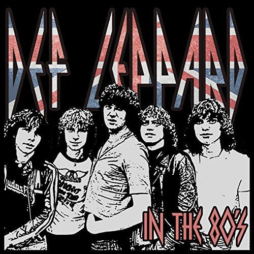 Def Leppard: In The 80's