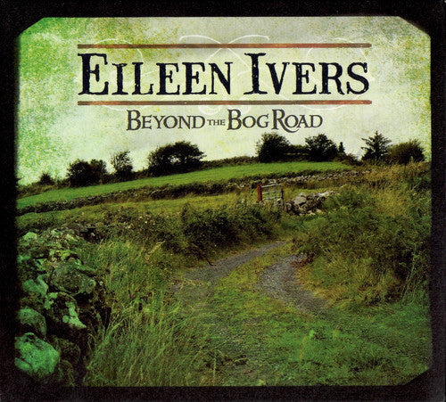 Ivers, Eileen: Beyond the Bog Road